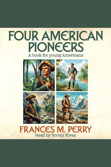 Four American Pioneers - A Book for Young Americans - cover