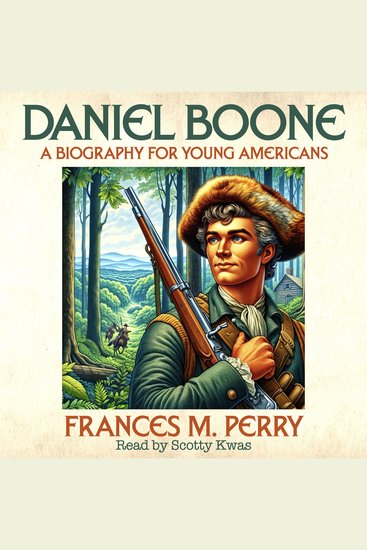 Daniel Boone - A Biography for Young Americans - cover
