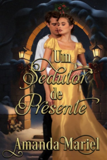 Um Sedutor De Presente - cover