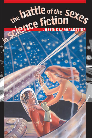 The Battle of the Sexes in Science Fiction - cover