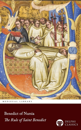 The Rule of Saint Benedict by Benedict of Nursia Illustrated - cover
