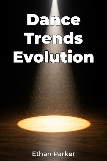 Dance Trends Evolution - cover