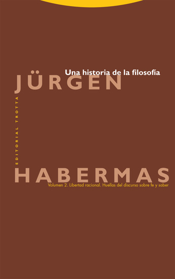 Una historia de la filosofía (Vol 2) - Libertad racional Huellas del discurso sobre fe y saber - cover