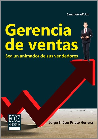 Gerencia de ventas - 2da edición - Sea un animador de sus vendedores - cover