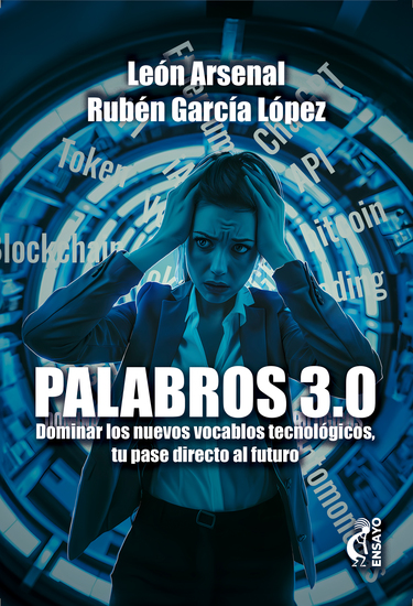 Palabros 30 - Dominar los nuevos vocablos técnicos Tu pase directo al futuro - cover