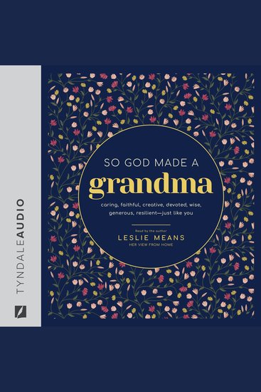 So God Made a Grandma - Caring Faithful Creative Devoted Wise Generous Resilient--Just like You - cover