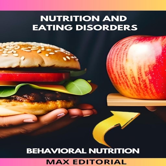 Nutrition and eating disorders - How to identify signs of anorexia bulimia and binge eating - cover