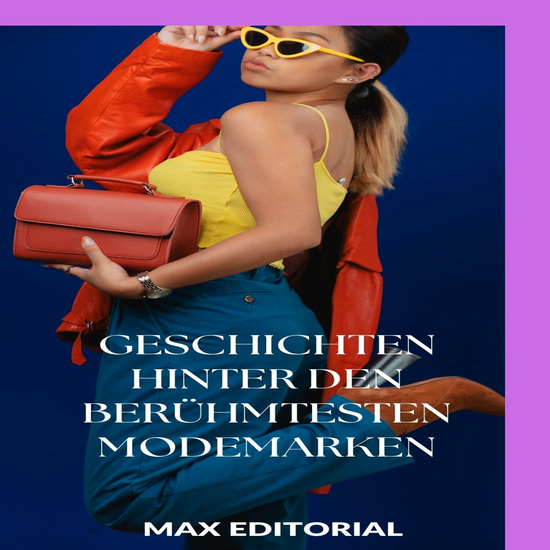 Geschichten hinter den berühmtesten Modemarken - cover
