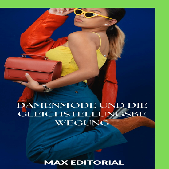Damenmode und die Gleichstellungsbewegung - cover