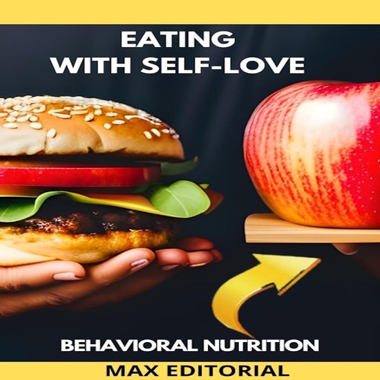Eating with Self-Love - Nutrition for Body and Soul - cover