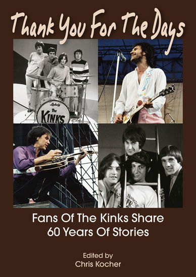 Thank You For The Days - Fans Of The Kinks Share 60 Years Of Stories - cover