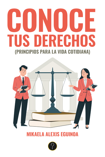 Conoce tus derechos - (Principios para la vida cotidiana) - cover