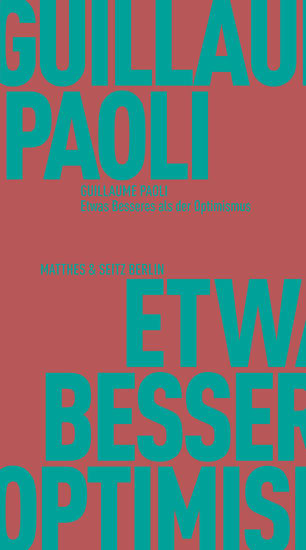 Etwas Besseres als der Optimismus - cover