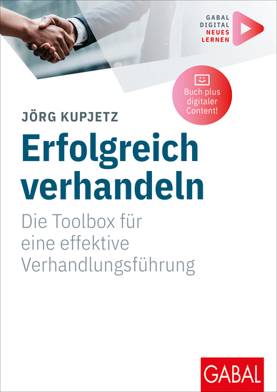 Erfolgreich verhandeln - Die Toolbox für eine effektive Verhandlungsführung | Mit digitalen Zusatzinhalten zum Buch - cover