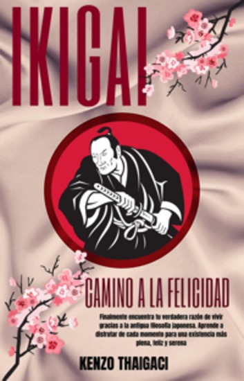 Ikigai - Camino a la Felicidad - cover