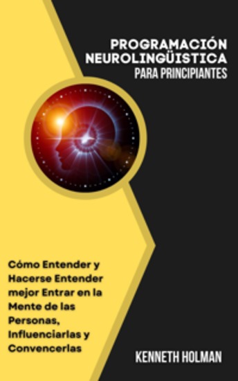 Programación Neurolingüística para Principiantes - cover