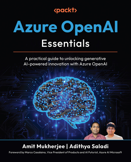 Azure OpenAI Essentials - A practical guide to unlocking generative AI-powered innovation with Azure OpenAI - cover