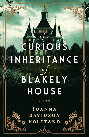 The Curious Inheritance of Blakely House - cover