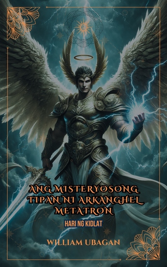 Ang Misteryosong Tipan ng Arkanghel Metatron - Hari ng Kidlat - cover