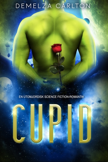 Cupid - En Utomjordisk Science Fiction-Romantik - cover