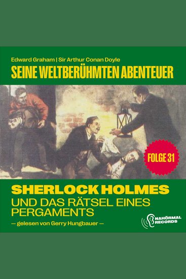 Sherlock Holmes und das Rätsel eines Pergaments (Seine weltberühmten Abenteuer Folge 31) - cover