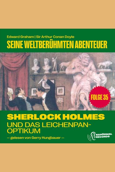 Sherlock Holmes und das Leichenpanoptikum (Seine weltberühmten Abenteuer Folge 35) - cover