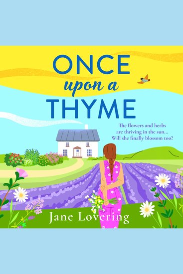 Once Upon a Thyme - An uplifting novel about fresh starts and finding love from Jane Lovering - cover