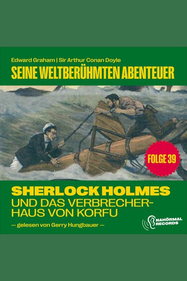 Sherlock Holmes und das Verbrecherhaus von Korfu (Seine weltberühmten Abenteuer Folge 39) - cover