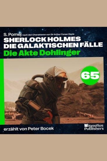 Die Akte Dohlinger (Sherlock Holmes - Die galaktischen Fälle Folge 65) - cover