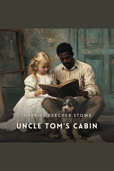 Uncle Tom's Cabin Volume 1 - cover
