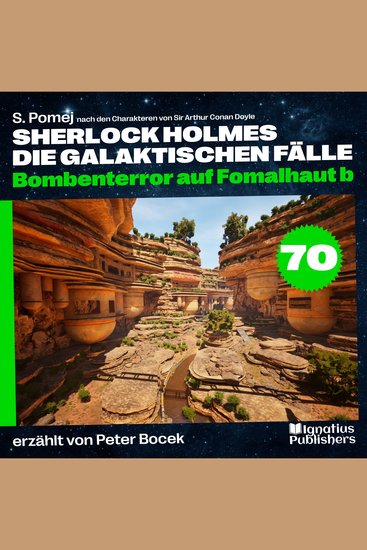 Bombenterror auf Fomalhaut b (Sherlock Holmes - Die galaktischen Fälle Folge 70) - cover