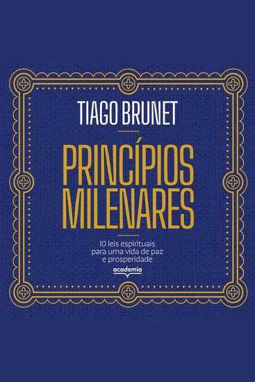 Princípios milenares - 10 leis espirituais para uma vida de paz e prosperidade - cover