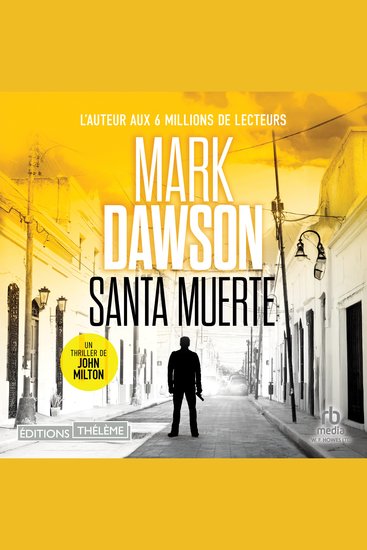 Santa Muerte (Les thrillers de John Milton t 2) - John Milton 2 - cover
