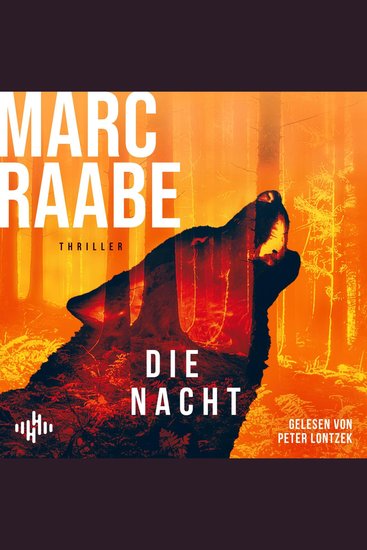 Die Nacht (Art Mayer-Serie 3) - Bestseller von Marc Raabe bringen Sie um den Schlaf! - cover