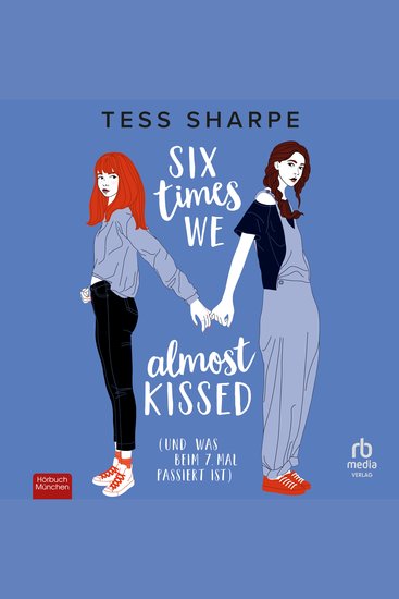 Six times we almost kissed - (und was beim siebten Mal passiert ist) - cover