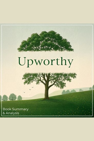 Upworthy: Book Summary & Analysis - cover