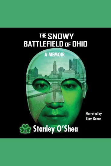 The Snowy Battlefield of Ohio - A Memoir - cover