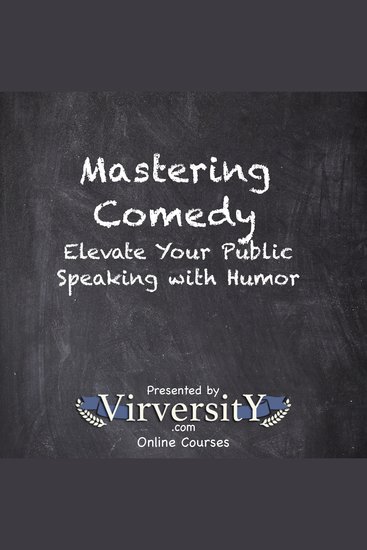 Mastering Comedy - Elevate Your Public Speaking with Humor - cover