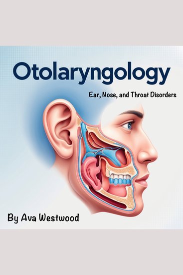Otolaryngology - Ear Nose and Throat Disorders - cover