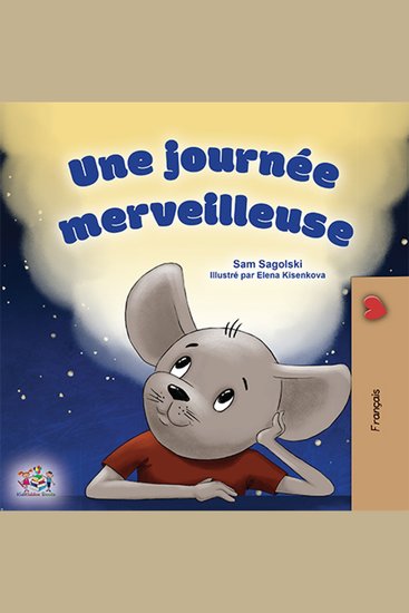 Une journée merveilleuse (French Only) - A Wonderful Day (French Only) - cover