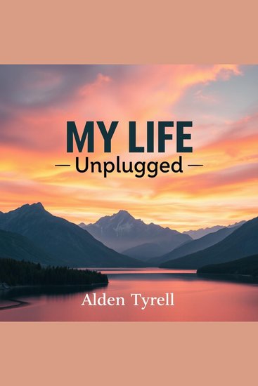 MY LIFE Unplugged: Secrets to Thrive Together - "Elevate your life journey with transformative audio insights designed for ultimate growth and connection!" - cover
