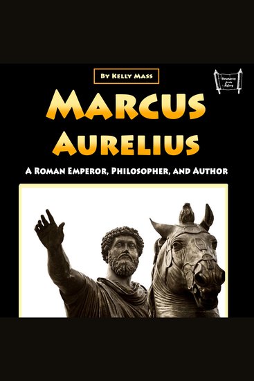Marcus Aurelius - A Roman Emperor Philosopher and Author - cover