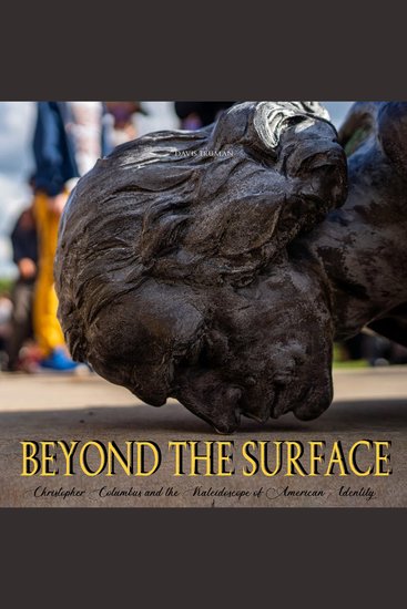 Beyond the surface - Christopher Columbus and the Kaleidoscope of American Identity - cover