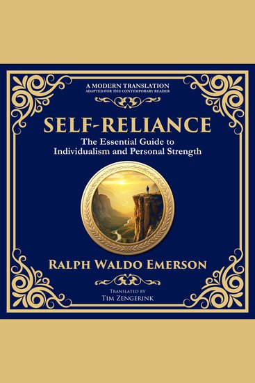 Self-Reliance - Embrace Your Individuality and Unlock True Independence - A Modern Translation - Adapted for the Contemporary Reader - cover