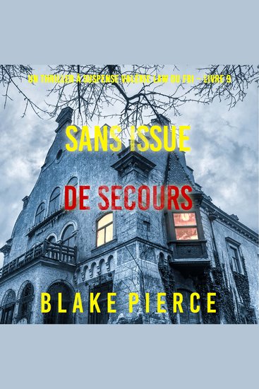 Sans issue de secours (Un Thriller à suspense Valérie Law du FBI – Livre 9) - Narration par une voix synthétisée - cover