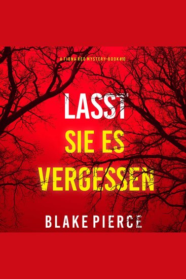 Lasst Sie es Versuchen (Ein Fiona Red FBI-Thriller – Band 10) - Erzählerstimme digital synthetisiert - cover