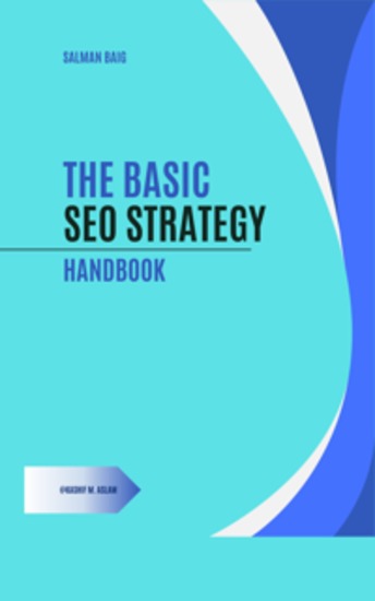 The Basic SEO Strategy Handbook - A Tactical Guide - cover