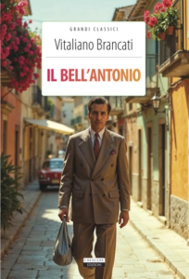 Il bell'Antonio - Ediz integrale - cover