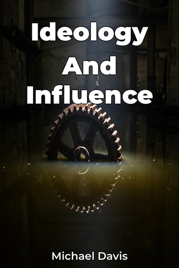 Ideology And Influence - cover