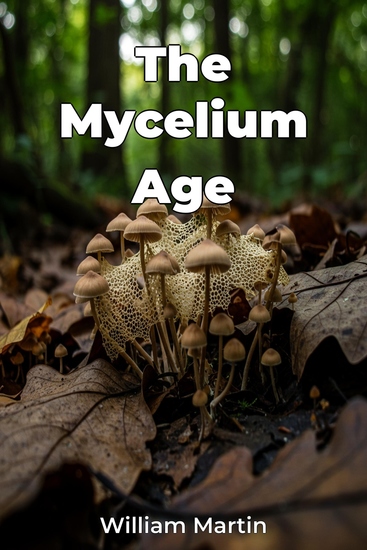 The Mycelium Age - cover